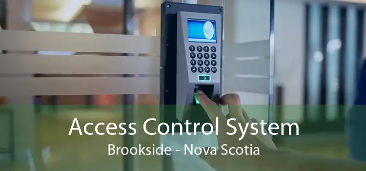 Access Control System Brookside - Nova Scotia