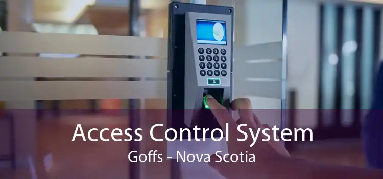 Access Control System Goffs - Nova Scotia