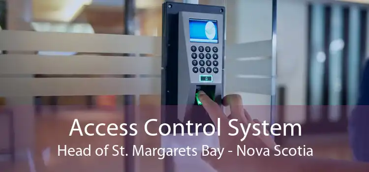 Access Control System Head of St. Margarets Bay - Nova Scotia