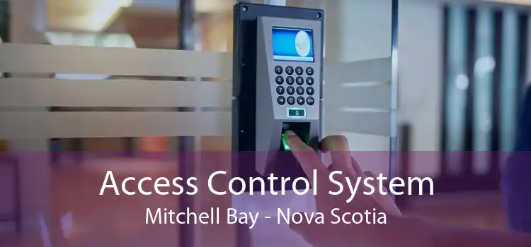 Access Control System Mitchell Bay - Nova Scotia
