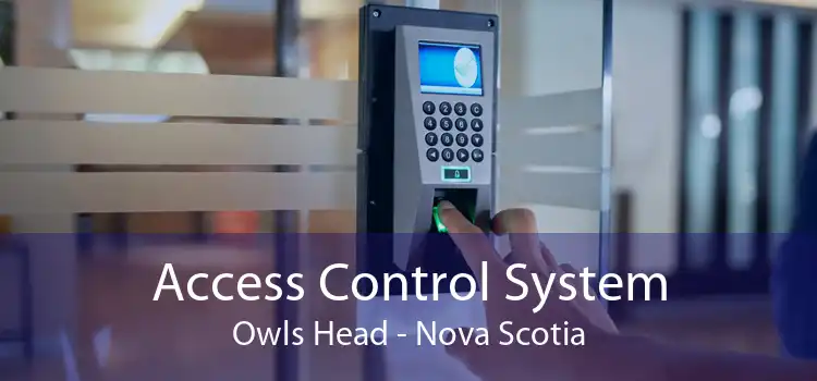 Access Control System Owls Head - Nova Scotia