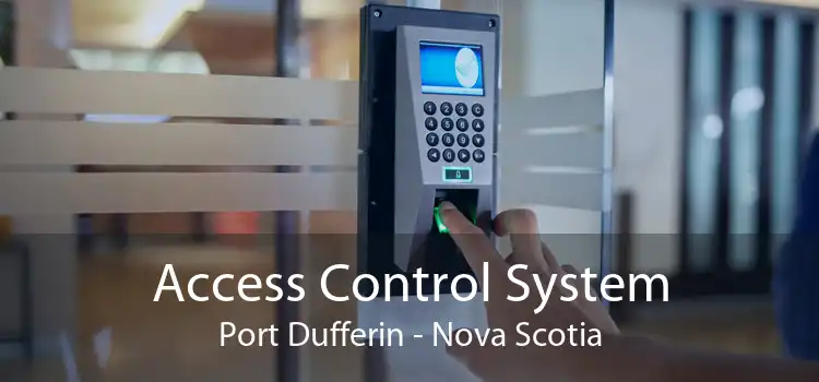 Access Control System Port Dufferin - Nova Scotia