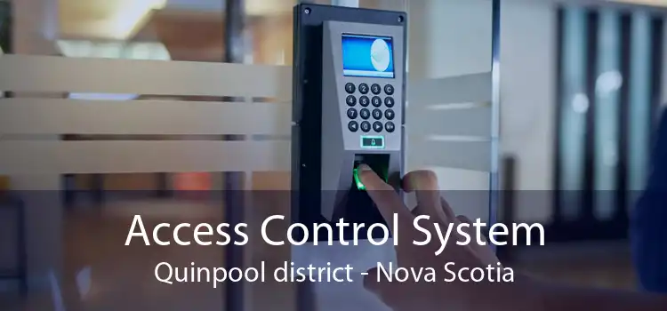 Access Control System Quinpool district - Nova Scotia