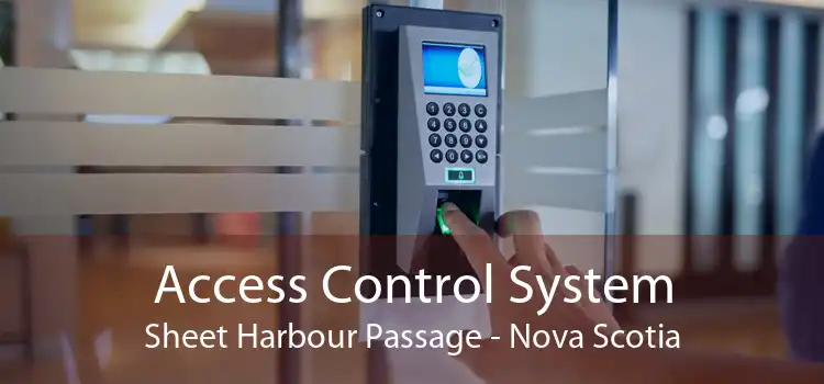 Access Control System Sheet Harbour Passage - Nova Scotia