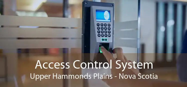 Access Control System Upper Hammonds Plains - Nova Scotia
