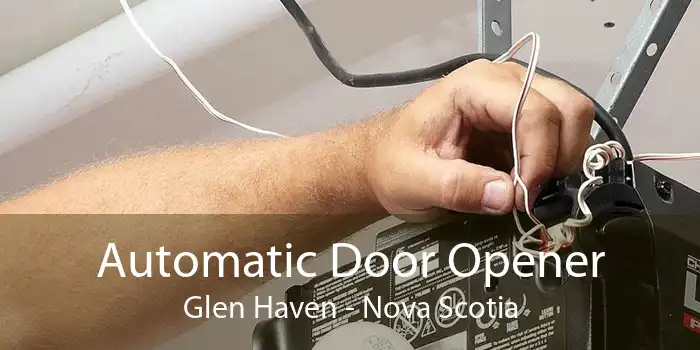 Automatic Door Opener Glen Haven - Nova Scotia