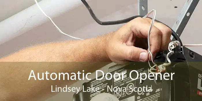 Automatic Door Opener Lindsey Lake - Nova Scotia