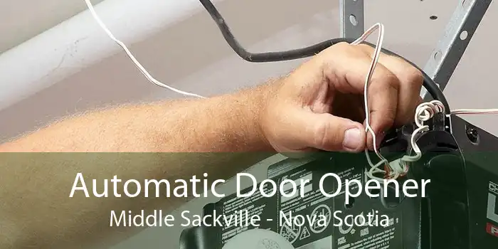 Automatic Door Opener Middle Sackville - Nova Scotia