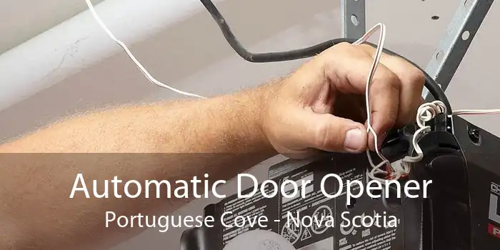 Automatic Door Opener Portuguese Cove - Nova Scotia