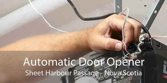 Automatic Door Opener Sheet Harbour Passage - Nova Scotia