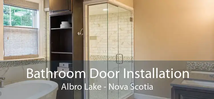 Bathroom Door Installation Albro Lake - Nova Scotia