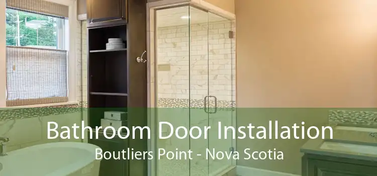 Bathroom Door Installation Boutliers Point - Nova Scotia