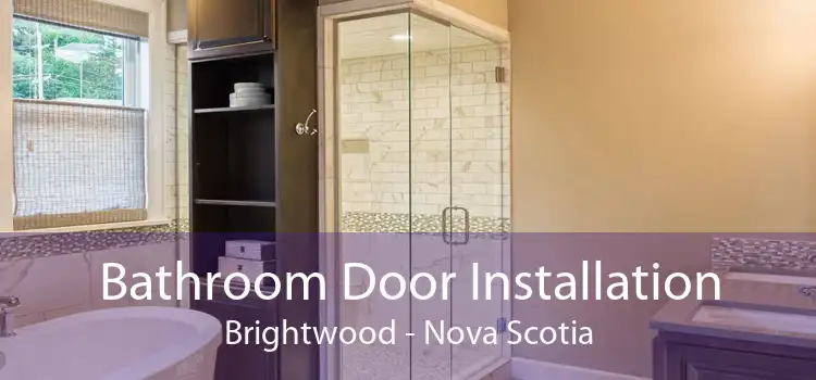 Bathroom Door Installation Brightwood - Nova Scotia