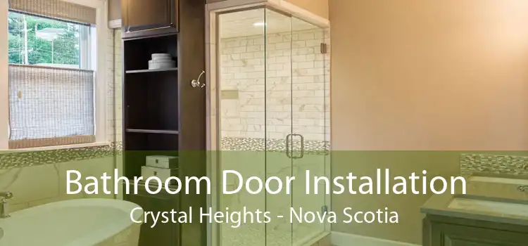 Bathroom Door Installation Crystal Heights - Nova Scotia