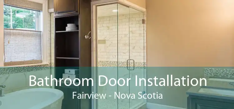 Bathroom Door Installation Fairview - Nova Scotia