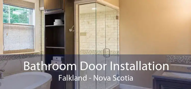 Bathroom Door Installation Falkland - Nova Scotia