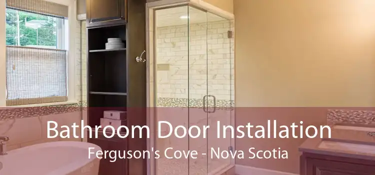 Bathroom Door Installation Ferguson's Cove - Nova Scotia