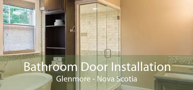 Bathroom Door Installation Glenmore - Nova Scotia