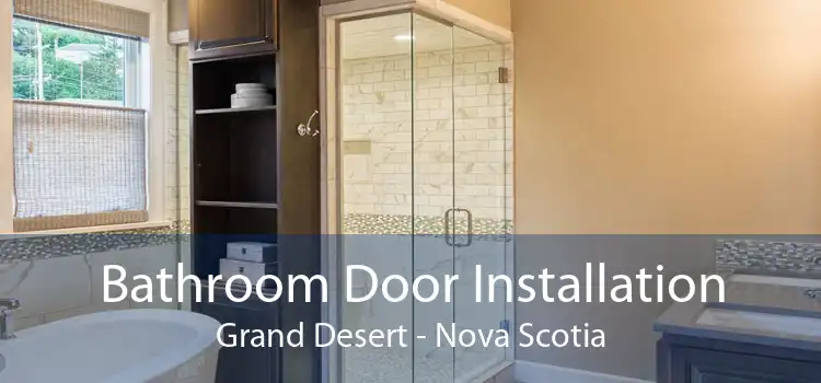 Bathroom Door Installation Grand Desert - Nova Scotia