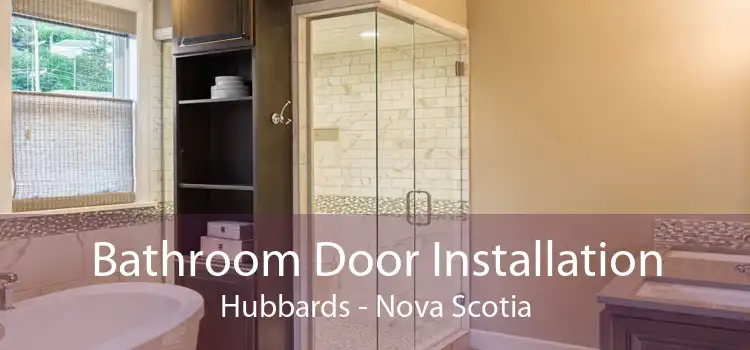 Bathroom Door Installation Hubbards - Nova Scotia