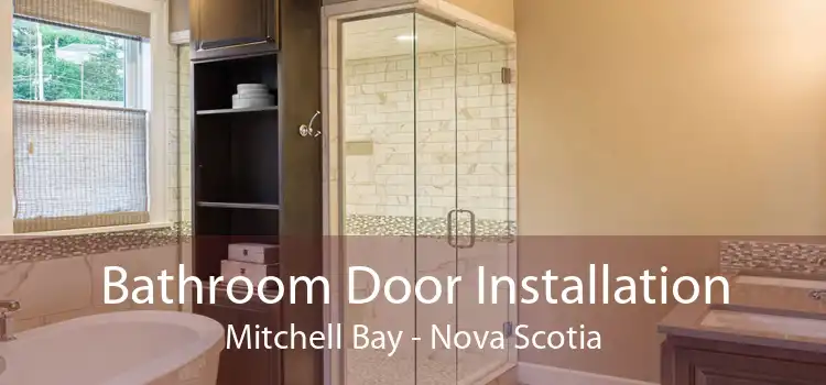 Bathroom Door Installation Mitchell Bay - Nova Scotia