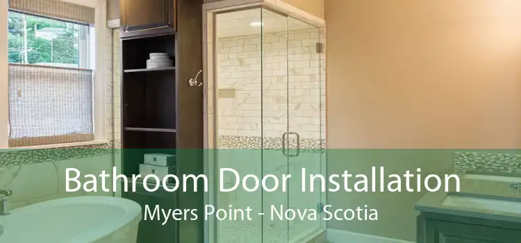 Bathroom Door Installation Myers Point - Nova Scotia