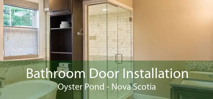 Bathroom Door Installation Oyster Pond - Nova Scotia