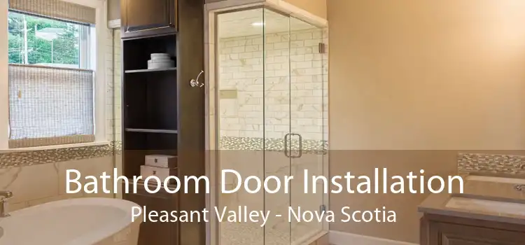 Bathroom Door Installation Pleasant Valley - Nova Scotia