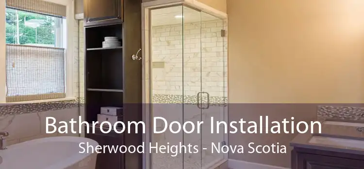 Bathroom Door Installation Sherwood Heights - Nova Scotia