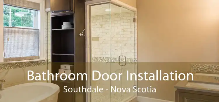 Bathroom Door Installation Southdale - Nova Scotia