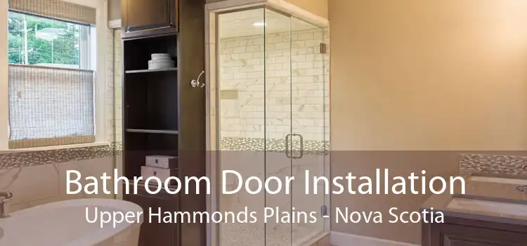 Bathroom Door Installation Upper Hammonds Plains - Nova Scotia