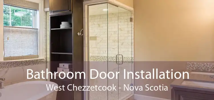 Bathroom Door Installation West Chezzetcook - Nova Scotia