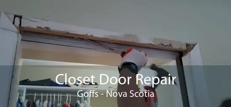Closet Door Repair Goffs - Nova Scotia