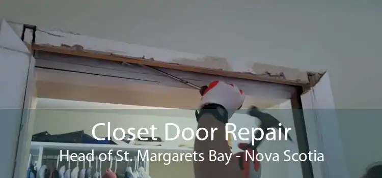 Closet Door Repair Head of St. Margarets Bay - Nova Scotia