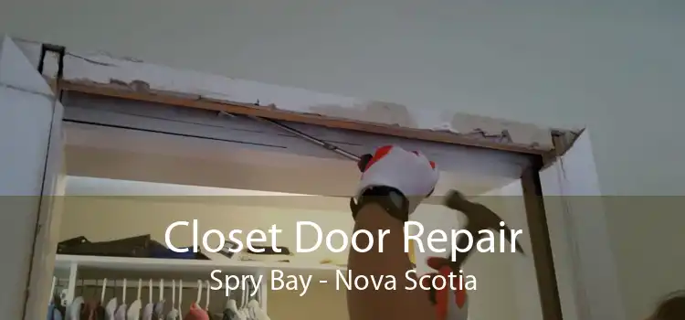 Closet Door Repair Spry Bay - Nova Scotia