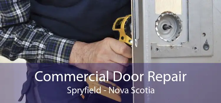 Commercial Door Repair Spryfield - Nova Scotia