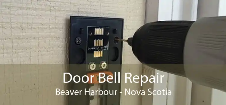Door Bell Repair Beaver Harbour - Nova Scotia