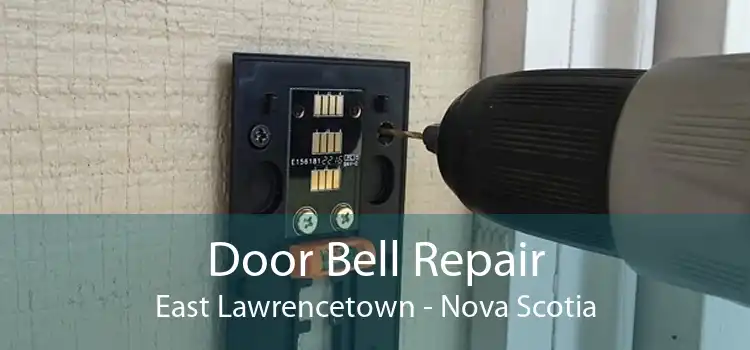Door Bell Repair East Lawrencetown - Nova Scotia