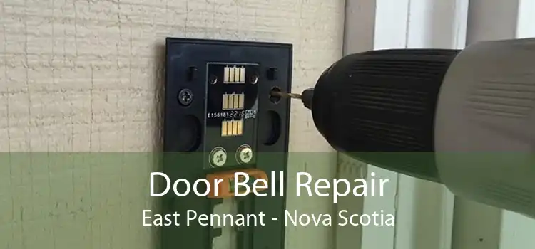 Door Bell Repair East Pennant - Nova Scotia