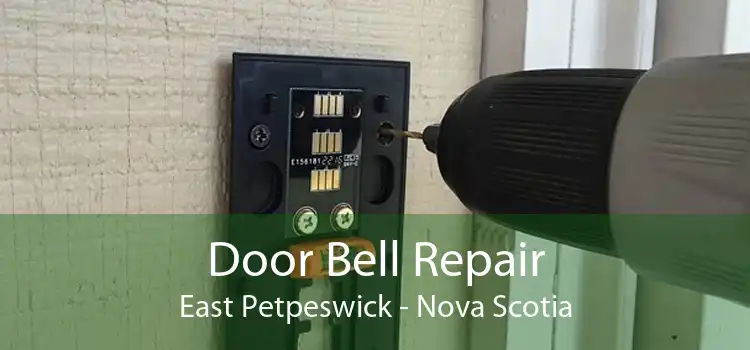 Door Bell Repair East Petpeswick - Nova Scotia