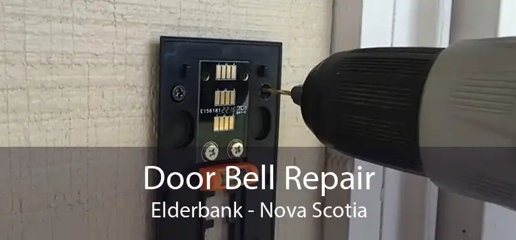 Door Bell Repair Elderbank - Nova Scotia