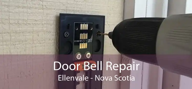 Door Bell Repair Ellenvale - Nova Scotia