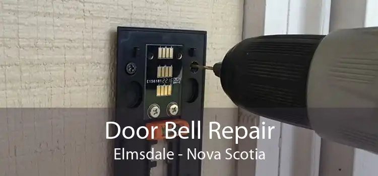 Door Bell Repair Elmsdale - Nova Scotia