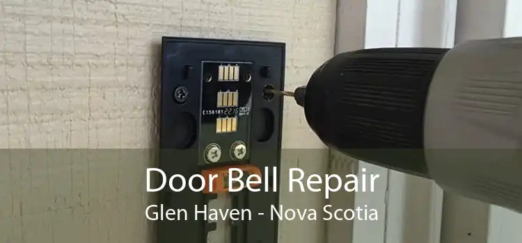Door Bell Repair Glen Haven - Nova Scotia