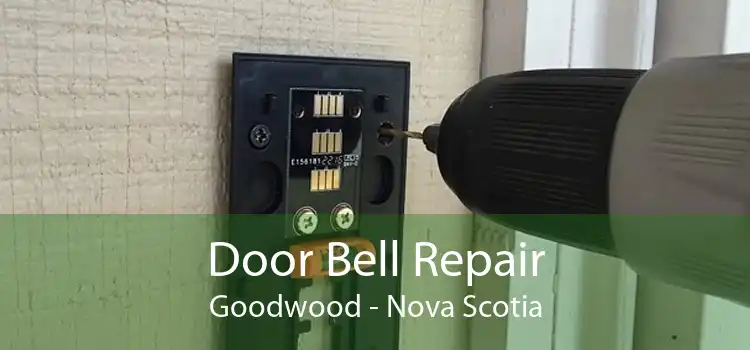 Door Bell Repair Goodwood - Nova Scotia