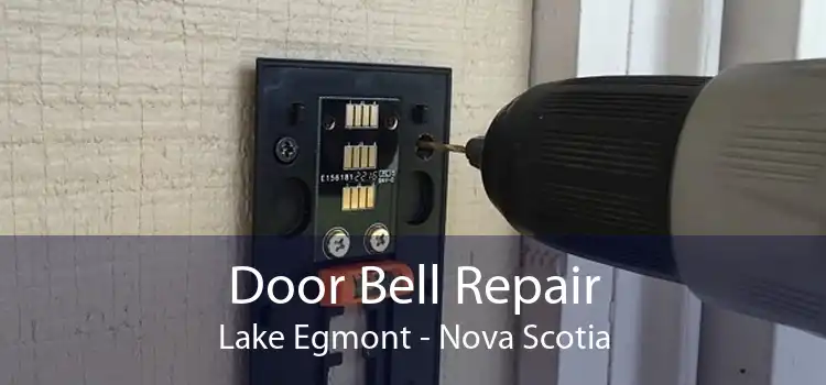 Door Bell Repair Lake Egmont - Nova Scotia