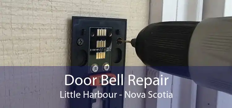 Door Bell Repair Little Harbour - Nova Scotia