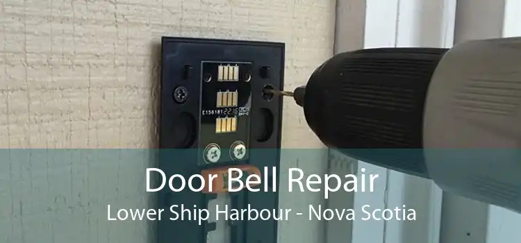 Door Bell Repair Lower Ship Harbour - Nova Scotia
