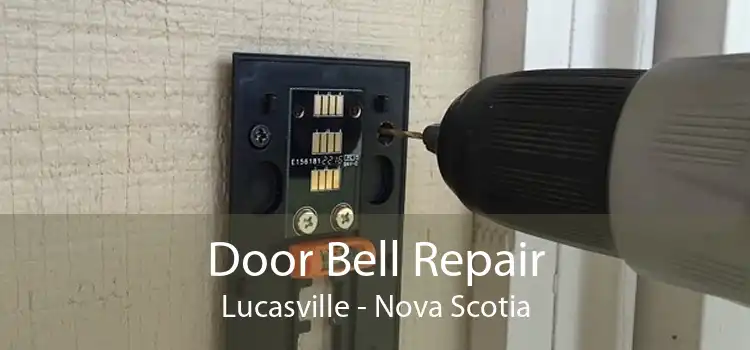 Door Bell Repair Lucasville - Nova Scotia