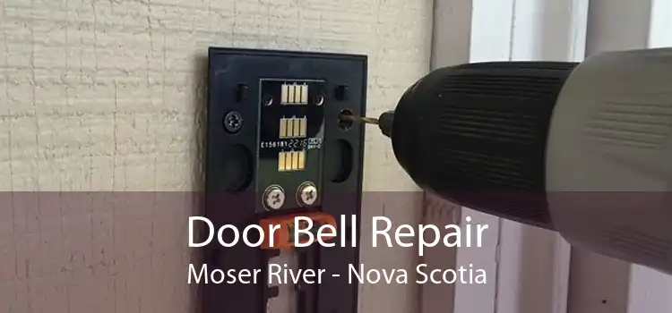 Door Bell Repair Moser River - Nova Scotia